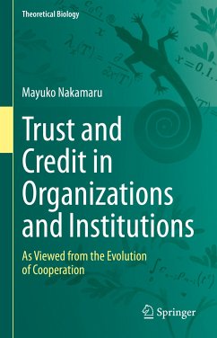 Trust and Credit in Organizations and Institutions (eBook, PDF) - Nakamaru, Mayuko