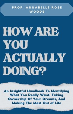 How Are You Actually Doing (eBook, ePUB) - Annabelle Rose Woods, Prof.