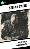 Brief einer Unbekannten (eBook, ePUB) Brief einer Unbekannten (eBook, ePUB)
