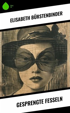 Cover Gesprengte Fesseln (eBook, ePUB)