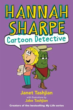 Hannah Sharpe, Cartoon Detective (eBook, ePUB) - Tashjian, Janet