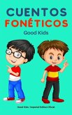 Cuentos Fonéticos (Good Kids, #1) (eBook, ePUB)