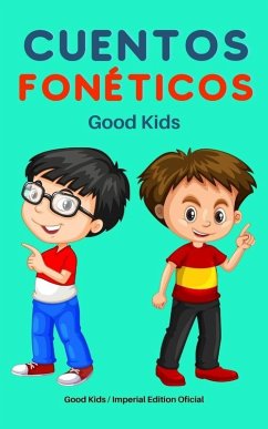 Cuentos Fonéticos (Good Kids, #1) (eBook, ePUB) - Kids, Good