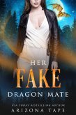 Her Fake Dragon Mate (Crescent Lake Shifters, #3) (eBook, ePUB)