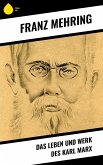 Das Leben und Werk des Karl Marx (eBook, ePUB)