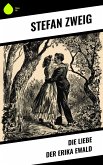 Die Liebe der Erika Ewald (eBook, ePUB)