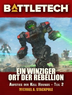 Cover BattleTech - Ein winziger Ort der Rebellion (eBook, ePUB)