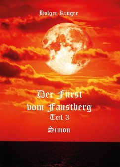 Der Fürst vom Faustberg - Teil 3 (eBook, ePUB) - Krüger, Holger