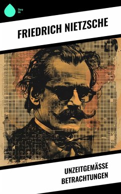 Cover Unzeitgemäße Betrachtungen (eBook, ePUB)