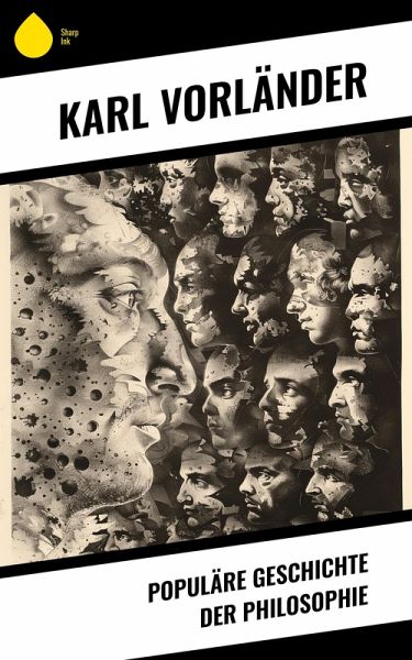 Populäre Geschichte der Philosophie (eBook, ePUB) Populäre Geschichte der Philosophie (eBook, ePUB)