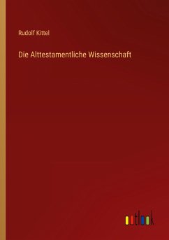 Die Alttestamentliche Wissenschaft