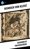 Gesammelte Theaterstücke (eBook, ePUB)