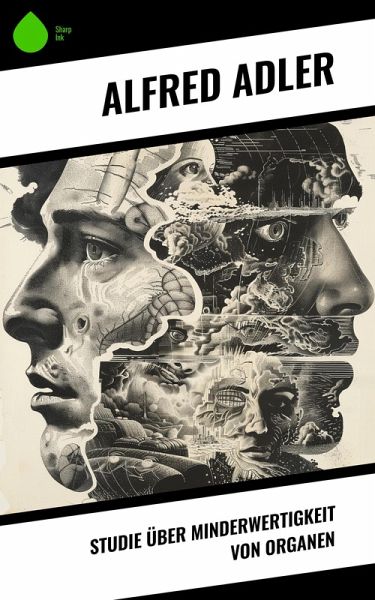 Studie über Minderwertigkeit von Organen (eBook, ePUB)