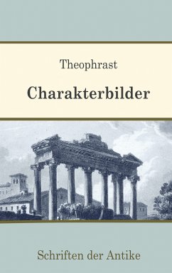 Charakterbilder (eBook, ePUB) - Theophrast