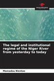 The legal and institutional regime of the Niger River from yesterday to today