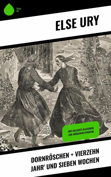 Dornröschen + Vierzehn Jahr' und sieben Wochen (eBook, ePUB)