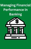 Managing Financial Performance in Banking (eBook, ePUB)