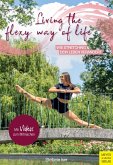 Living the Flexy Way of Life (eBook, PDF)