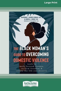 The Black Woman's Guide to Overcoming Domestic Violence - Moore-Lobban, Shavonne
