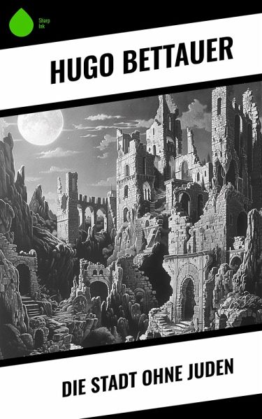 Die Stadt ohne Juden (eBook, ePUB) Die Stadt ohne Juden (eBook, ePUB)