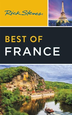 Rick Steves Best of France (eBook, ePUB) - Steves, Rick; Smith, Steve