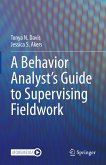 A Behavior Analyst&quote;s Guide to Supervising Fieldwork (eBook, PDF)