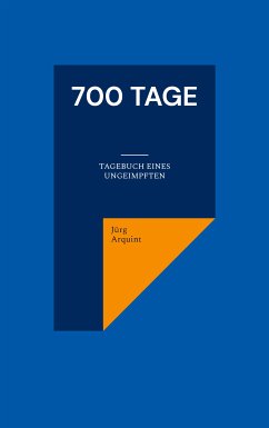 700 Tage (eBook, ePUB) - Arquint, Jürg