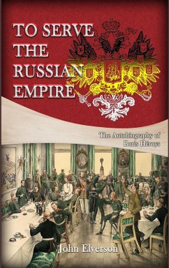 To Serve the Russian Empire - John Elverson