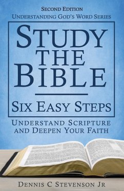 Study the Bible - Six Easy Steps - Stevenson Jr, Dennis C