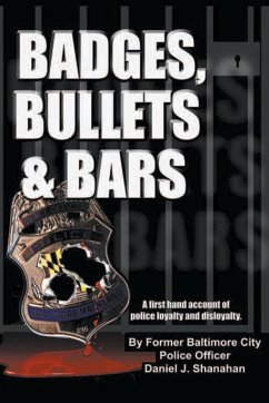 Badges, Bullets and Bars - Shanahan, Daniel