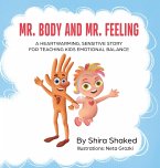 Mr. Body and Mr. Feeling