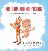 Mr. Body and Mr. Feeling Mr. Body and Mr. Feeling