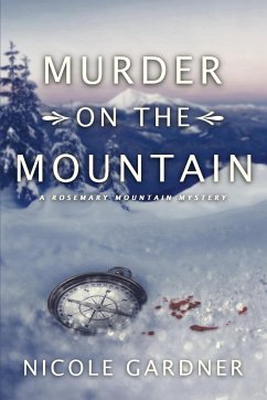 Murder on the Mountain - Gardner, Nicole