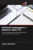 Interessi pedagogici e didattici delle TIC