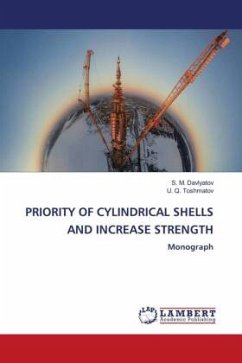 PRIORITY OF CYLINDRICAL SHELLS AND INCREASE STRENGTH - Davlyatov, S. M.;Toshmatov, U. Q.