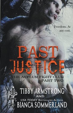 Past Justice - Armstrong, Tibby; Sommerland, Bianca