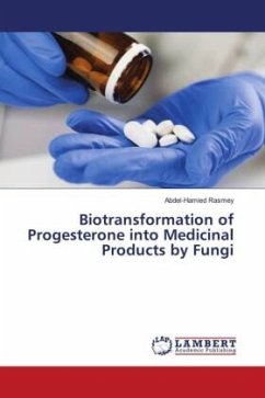 Biotransformation of Progesterone into Medicinal Products by Fungi