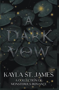 A Dark Vow - James, Kayla St.