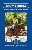 Show Strides 1: School Horses and Show Ponies
