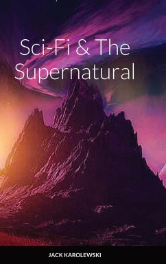 Sci-Fi & The Supernatural - Karolewski, Jack