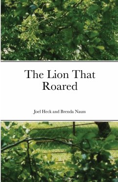 The Lion That Roared - Heck, Joel; Nauss, Brenda