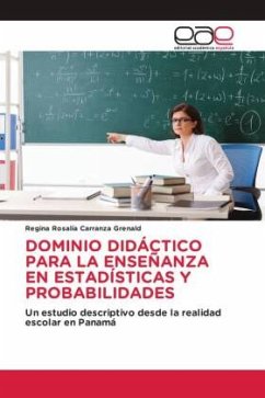 DOMINIO DIDÁCTICO PARA LA ENSEÑANZA EN ESTADÍSTICAS Y PROBABILIDADES - Carranza Grenald, Regina Rosalía