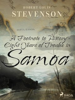 Cover A Footnote to History - Eight Years of Trouble in Samoa (eBook, ePUB)