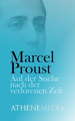 Auf der Suche nach der verlorenen Zeit (eBook, ePUB) - Proust, Marcel
