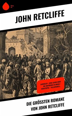 Cover Die größten Romane von John Retcliffe (eBook, ePUB)