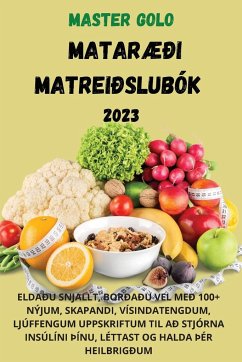 MASTER GOLO MATARÆÐI MATREIÐSLUBÓK 2023 - Bára Jónsdóttir