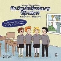 Ela Kendini Korumayi Ögreniyor - Avci, Bülent