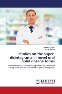 Studies on the super-disintegrants in novel oral solid dosage forms - Sirwan, Rawand;Rashid, Nozad