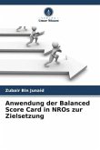 Anwendung der Balanced Score Card in NROs zur Zielsetzung