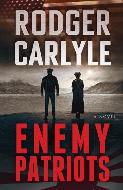 ENEMY PATRIOTS - Carlyle, Rodger